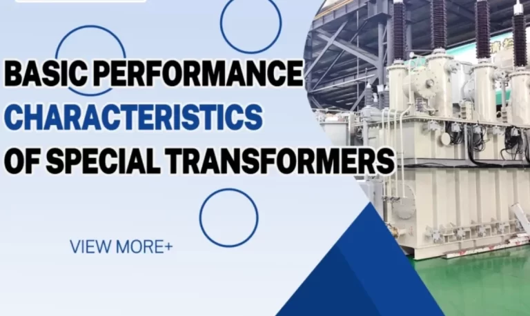 Basic performance characteristics of special transformers